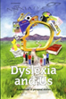 Dyslexia & Us